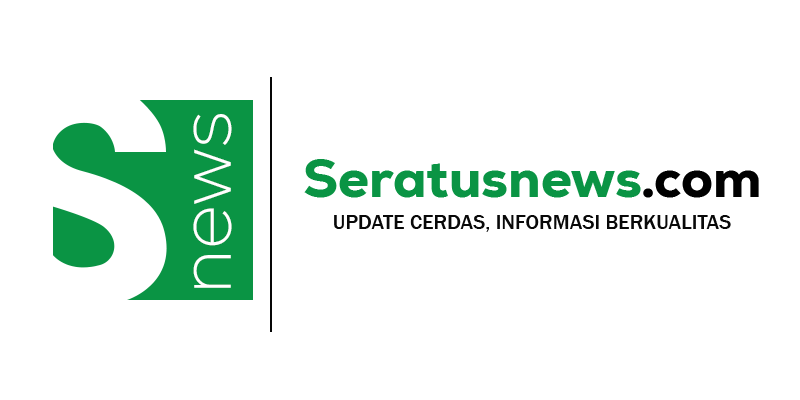 SeratusNews – Update Cerdas, Informasi Berkualitas
